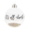 Luxury Glass Bauble It's All About Christmas With Frost 8 Cm