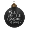 Unique Glass Christmas Bauble "All I Want For Christmas" 8cm Black