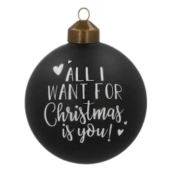 Unique Glass Christmas Bauble "All I Want For Christmas" 8cm Black