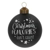 Unique Glass Christmas Bauble "Christmas Calories Don't Count" 8cm Black