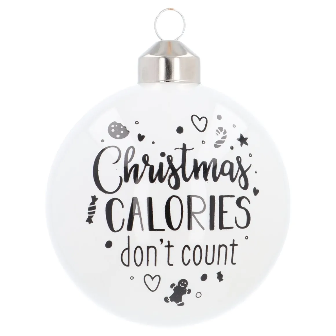 White Christmas Bauble 'Calories Don't Count'