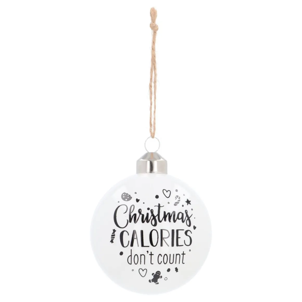 White Christmas Bauble 'Calories Don't Count'